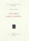 Plutarco: «Della musica»