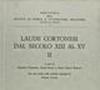 Laude cortonesi dal secolo XIII al XV: 2