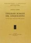Tipografi romani del Cinquecento. Guillery, Ginnasio Mediceo, Calvo, Dorico, Cartolari