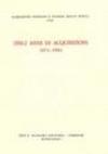 Dieci anni di acquisizioni (1974-1984)
