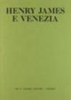 Henry James e Venezia. Atti del Convegno