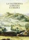 La Valtiberina, Lorenzo e i Medici