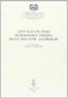 Attualità in tema di diagnosi e terapia delle malattie allergiche. Atti del Convegno (Mantova, 22 ottobre 1994)