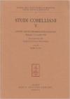 Studi corelliani. Atti del 5º Congresso internazionale (Fusignano, 9-11 settembre 1994)