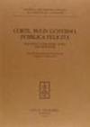 Corte, buon governo, pubblica felicità. Politica e coscienza civile nel Muratori. Atti della 3ª Giornata di studi muratoriani (Vignola, 14 ottobre 1995)
