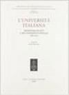 L'università italiana. Repertorio di atti e provvedimenti ufficiali (1859-1914)