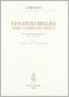 Vincenzo Bellini. Verso l'edizione critica. Atti del Convegno internazionale (Siena, 1-3 giugno 2000)