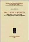 Tra Cinque e Seicento. Tradizione e anticlassicismo nella sintassi della prosa letteraria