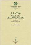 Il latino nell'età dell'Umanesimo. Atti del Convegno (Mantova, 26-27 ottobre 2001)