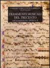 Frammenti musicali del Trecento. Nell'incunabolo inv. 15755 N.F. della biblioteca del dottorato dell'Università degli studi di Perugia