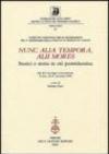 Nunc alia tempora, alii mores. Storici e storia in età postridentina. Atti del Convegno internazionale (Torino, 24-27 settembre 2003)