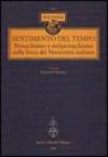 Sentimento del tempo. Petrarchismo e antipetrarchismo nella lirica del Novecento italiano