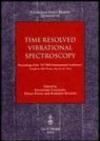 Time resolved vibrational spectroscopy. Proceedings of the «XI TRVS International Conference (Castiglione della Pescaia, May 24-29 2003)