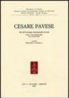Cesare Pavese. Atti del Convegno internazionale di studi (Torino, 24-27 ottobre 2001)