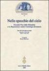 Nello specchio del cielo. Giovanni Pico della Mirandola e le Disputationes contro l'astrologia divinatoria. Atti del Convegno di studi (aprile 2004)