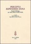 Percepta rependere dona. Studi di filologia per Anna Maria Luiselli Fadda