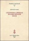 L'economia liberale di Luigi Einaudi