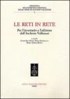 Le reti in rete. Per l'inventario e l'edizione dell'archivio Vallisneri