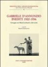 Gabriele D'Annunzio. Inediti 1922-1936. Carteggio con Maria Lombardi e altri scritti