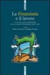 La Finanziaria e il lavoro. La tutela dei lavoratori nella legge Finanziaria per il 2007