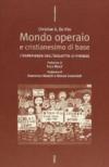 Mondo operaio e cristianesimo di base. Dall'estraneità alla contaminazione l'esperienza dell'Isolotto di Firenze