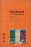 Impiegati. Oltre i luoghi comuni