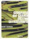 Geografia dei grandi sistemi extraeuropei ed. aggiornata 2007