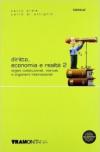 Diritto economia e realtà. Per le Scuole superiori: 2