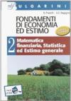 Fondamenti di economia ed estimo. Per gli Ist. tecnici per geometri: 2