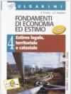 Fondamenti di economia ed estimo. Per gli Ist. tecnici per geometri: 4