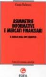 Asimmetrie informative e mercati finanziari. Il ruolo degli enti creditizi