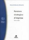 Pensiero strategico d'impresa. Teorie e modelli