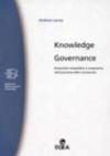 Knowledge governance. Dinamiche competitive e cooperative nell'economia della conoscenza