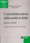 L'aziendalizzazione della sanità in Italia. Rapporto Oasi 2000