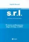 Srl. Il nuovo ordinamento dopo il D.Lgs. 6/2003