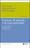 Cessione d'azienda e di rami aziendali: Normativa civilistica - Prassi contabile - Trattamento fiscale (Impresa & professionisti)