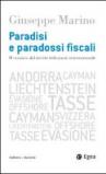 Paradisi e paradossi fiscali: Il rovescio del diritto tributario internazionale (Cultura e società)