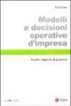 Modelli e decisioni operative d'impresa. Aspetti empirici di processo