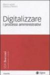 Digitalizzare i processi amministrativi