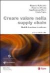 Creare valore nella supply chain. Modelli di gestione a confronto