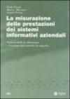 La misurazione delle prestazioni dei sistemi informativi aziendali. Nuovi modelli di riferimento e tecnologie informatiche di supporto