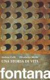 Una storia di vita. Fontana (Celebrazioni)