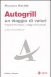 Autogrill un viaggio di valori. Corporate governance e sviluppo internazionale