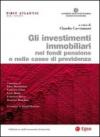 Gli investimenti immobiliari nei fondi pensione e nelle casse di previdenza