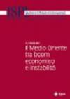 Il medio oriente tra boom economico e instabilità