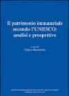 Il patrimonio immateriale secondo l'Unesco. Analisi e prospettive