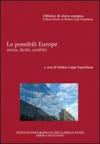 Le possibili Europe. Storia, diritti, conflitti
