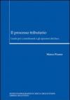 Il processo tributario. Guida per i contribuenti e gli operatori del fisco