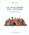 Le maschere del potere. Cultura e politica nella tarda antichità