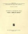 Letture e ricerche sulla «Res militaris». 1.